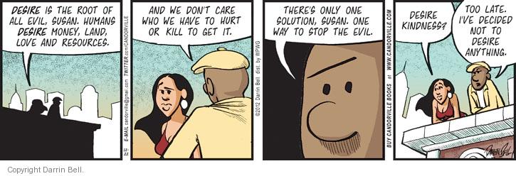 Comic Strip Darrin Bell  Candorville 2012-12-22 kindness