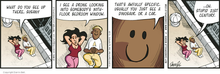 Comic Strip Darrin Bell  Candorville 2015-12-26 21st