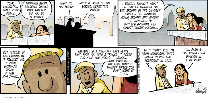 Comic Strip Darrin Bell  Candorville 2016-11-13 baseball bat