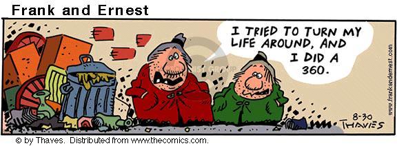 Comic Strip Bob Thaves Tom Thaves  Frank and Ernest 2001-08-30 360