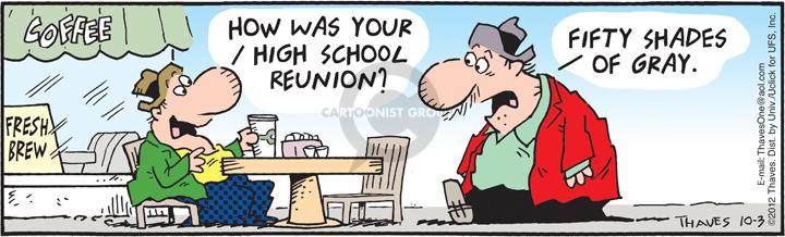 Comic Strip Bob Thaves Tom Thaves  Frank and Ernest 2012-10-03 50 Shades of Grey