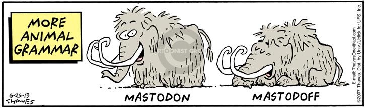 Comic Strip Bob Thaves Tom Thaves  Frank and Ernest 2013-06-25 2007