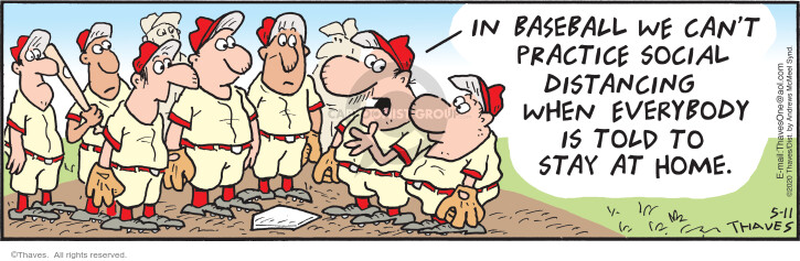 Comic Strip Bob Thaves Tom Thaves  Frank and Ernest 2020-05-11 baseball team