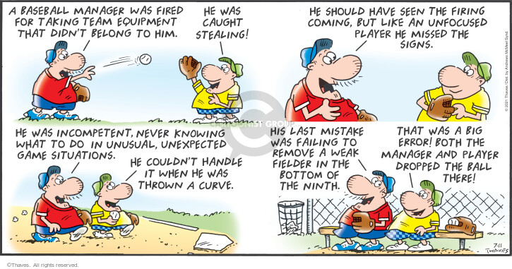 Comic Strip Bob Thaves Tom Thaves  Frank and Ernest 2021-07-11 baseball team