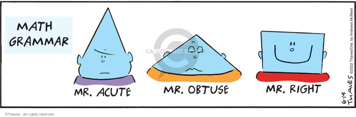 Math Grammar. Mr. Acute. Mr. Obtuse. Mr. Right