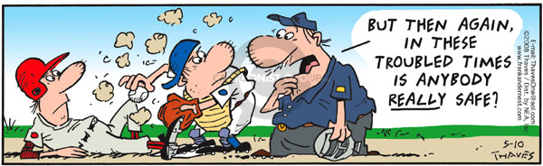 Comic Strip Bob Thaves Tom Thaves  Frank and Ernest 2008-05-10 baseball