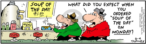 Comic Strip Bob Thaves Tom Thaves  Frank and Ernest 2007-06-04 $1.50