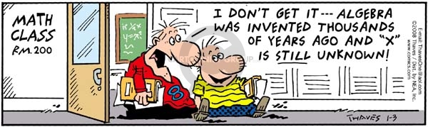 Comic Strip Bob Thaves Tom Thaves  Frank and Ernest 2008-01-03 algebra