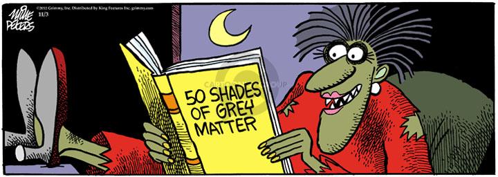 Comic Strip Mike Peters  Mother Goose and Grimm 2012-11-03 50 Shades of Grey