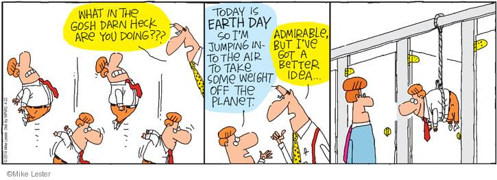 Comic Strip Mike Lester  Mike du Jour 2014-04-22 environment