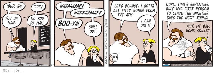 Comic Strip Darrin Bell  Rudy Park 2014-06-07 'sup
