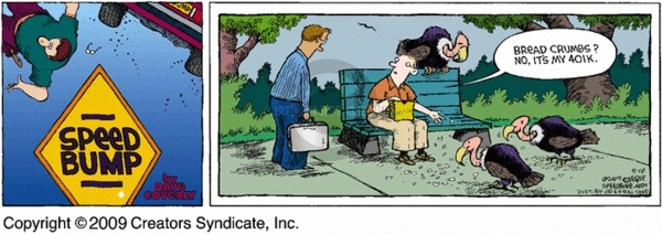 Comic Strip Dave Coverly  Speed Bump 2009-05-10 401k