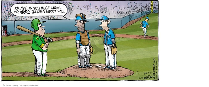 Comic Strip Dave Coverly  Speed Bump 2021-09-26 baseball bat