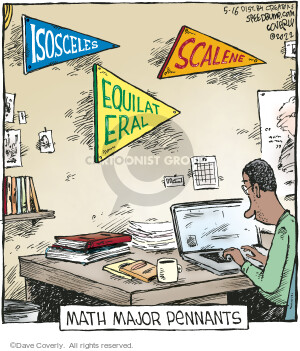 Isosceles. Scalene. Equilateral. Math major pennants.
