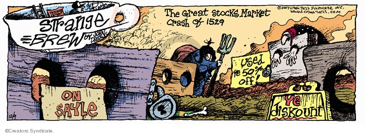 Comic Strip John Deering  Strange Brew 2007-12-09 16th Century