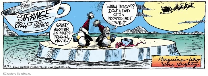 Comic Strip John Deering  Strange Brew 2007-12-23 environment