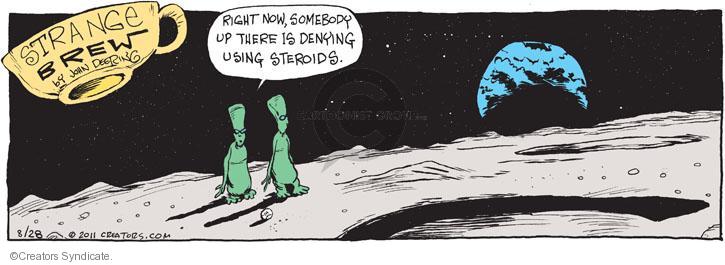Comic Strip John Deering  Strange Brew 2011-08-28 baseball steroids