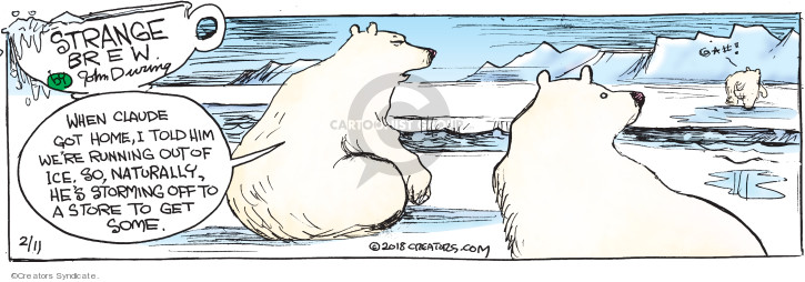 Comic Strip John Deering  Strange Brew 2018-02-11 environment