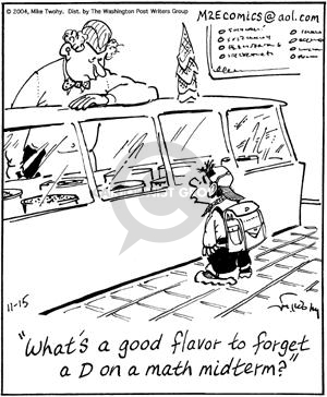 Whats a good flavor to forget a D on a math midterm?